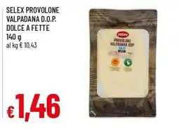 Famila Selex provolone valpadana dop dolce offerta