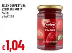 Famila Selex confettura extra di frutta fragole offerta