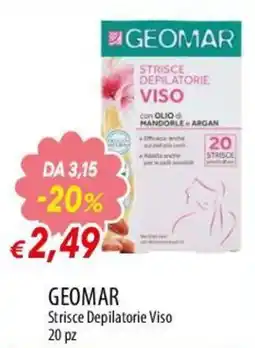 Famila Superstore Geomar Strisce Depilatorie Viso offerta
