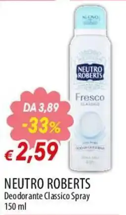 Famila Superstore Neutro Roberts Deodorante Classico Spray offerta
