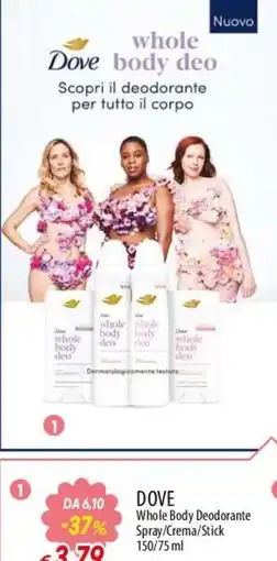 Famila Superstore Dove Whole Body Deodorante offerta