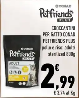 Conad Crocchettini per gatto Conad Petfriends Plus offerta