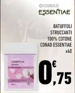 Conad Batuffoli struccanti 100% cotone Conad Essentiae offerta