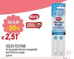 Famila Superstore Selex testine per spazzolini elettrici compatibili oral-b perfect angle offerta