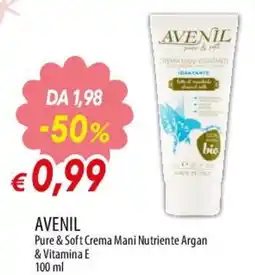 Famila Superstore Avenil Pure & Soft Crema Mani Nutriente Argan & Vitamina E offerta
