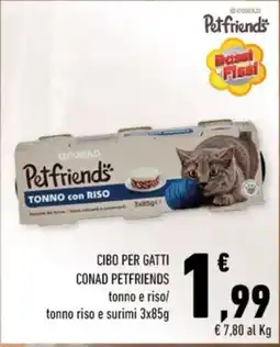 Conad Petfriends Tonno con Riso offerta