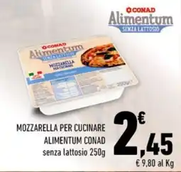 Conad Mozzarella per cucinare Alimentum Conad senza lattosio offerta