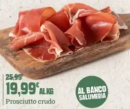 Banco Fresco Prosciutto crudo offerta