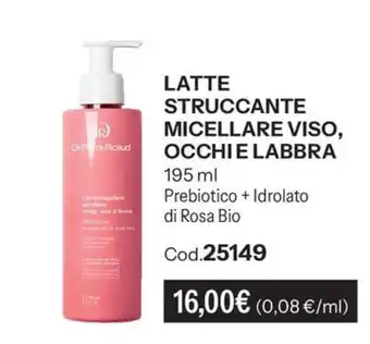 Latte struccante micellare viso, occhi e labbra Dr. Pierre Ricaud