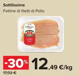 Carrefour Market Sottilissime Fettine di filetti di Pollo offerta