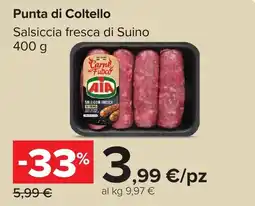 Carrefour Market Salsiccia fresca di Suino AIA offerta