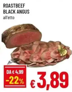 Famila Roastbeef black angus all'etto offerta