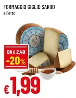Famila Formaggio Giglio Sardo offerta