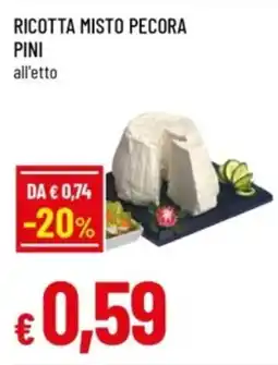 Famila Ricotta misto pecora Pini offerta