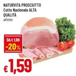 Famila Naturvita Prosciutto Cotto Nazionale Alta Qualità offerta