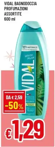 Famila Vidal bagnodoccia offerta