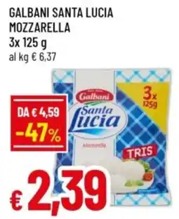 Famila Galbani Santa Lucia Mozzarella offerta