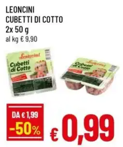 Famila Leoncini Cubetti di Cotto offerta