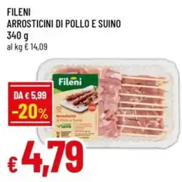 Famila Fileni Arrostitini di Pollo e Suino offerta