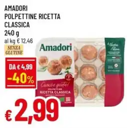 Famila Amadori polpette ricetta classica offerta