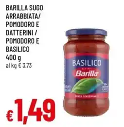 Famila Barilla sugo arrabbiata pomodoro e basilico offerta