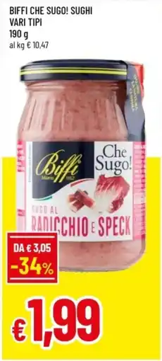Famila Biffi Che Sugo! Sugo al Radicchio e Speck offerta