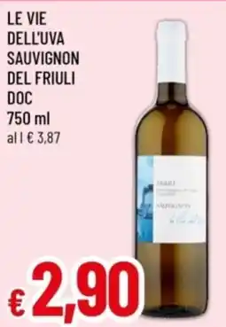 Famila Le Vie dell'uva Sauvignon del Friuli offerta
