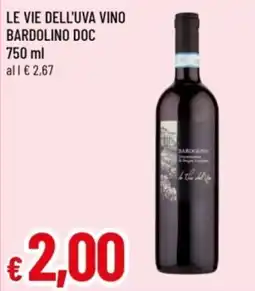 Famila Le Vie dell'Uva Vino Bardolino DOC offerta