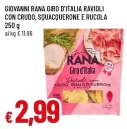 Famila Rana Giro d'Italia Ravioli con CRUDO, SQUACQUERONE E RUCOLA offerta