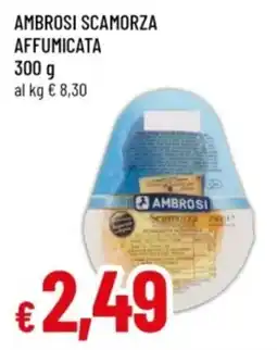 Famila Scamorza affumicata Ambrosi offerta