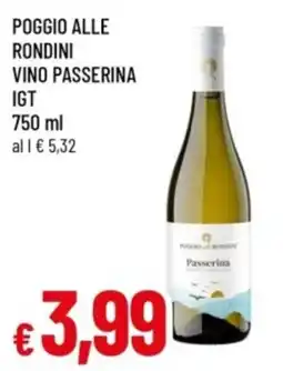 Famila Poggio alle Rondini Vino Passerina offerta