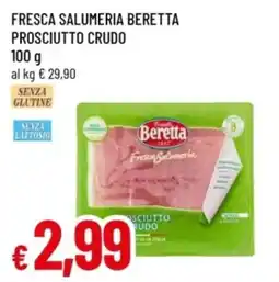 Famila P fresca salumeria beretta prosciutto crudo offerta