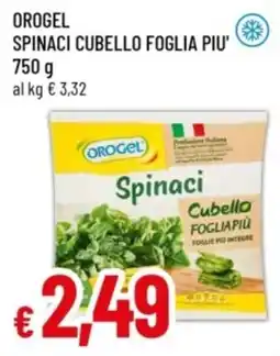 Famila Orogel spinaci cubello foglia piu' offerta