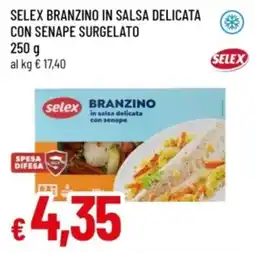 Famila Selex branzino in salsa delicata con senape offerta