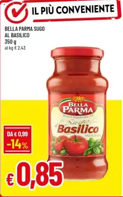 Famila Bella Parma sugo al basilico offerta