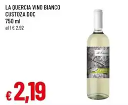 Famila La Quercia vino bianco offerta