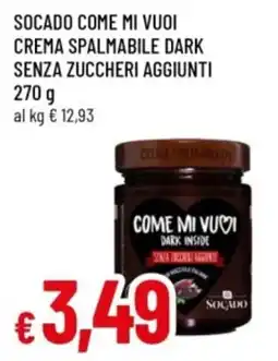 Famila Socado come mi vuoi crema spalmabile dark senza zuccheri aggiunti offerta
