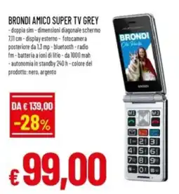 Famila Brondi Amico Super TV Grey offerta