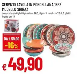 Famila Servizio tavola in porcellana Shiraz offerta