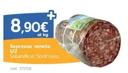 C+C Italmarket Sopressa veneta Salumificio Sant'orso offerta