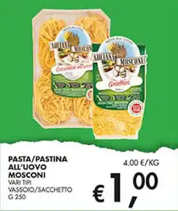 Maxi Coal Pasta/pastina all'uovo mosconi offerta