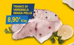 Sapore di Mare Tranci di verdesca senza pelle offerta