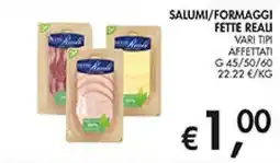 Maxi Coal Salumi/Formaggi Fette Reali offerta