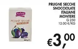 Maxi Coal Prugne secche snocciolate italiane Montere offerta