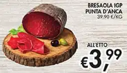 Maxi Coal Bresaola IGP Punta d'Anca offerta
