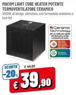 Famila Macom light cube heater potente offerta