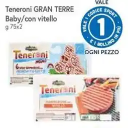 Famila Superstore Teneroni GRAN TERRE Baby/con vitello offerta