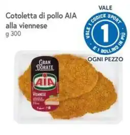 Famila Superstore Cotoletta di pollo AIA alla viennese offerta