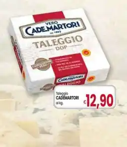 Famila Superstore Taleggio Cade Martori offerta
