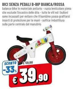 Famila Bici senza pedali B-Bip bianca/rossa offerta